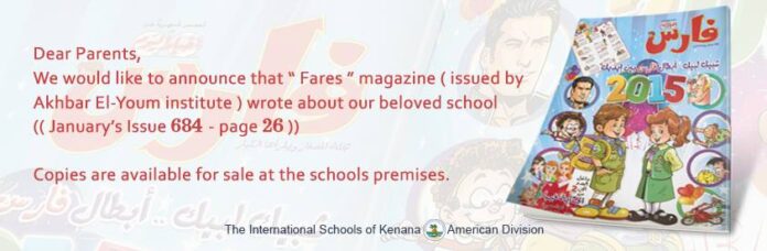 Dear Parents,We would like to announce that “ Fares ” magazine