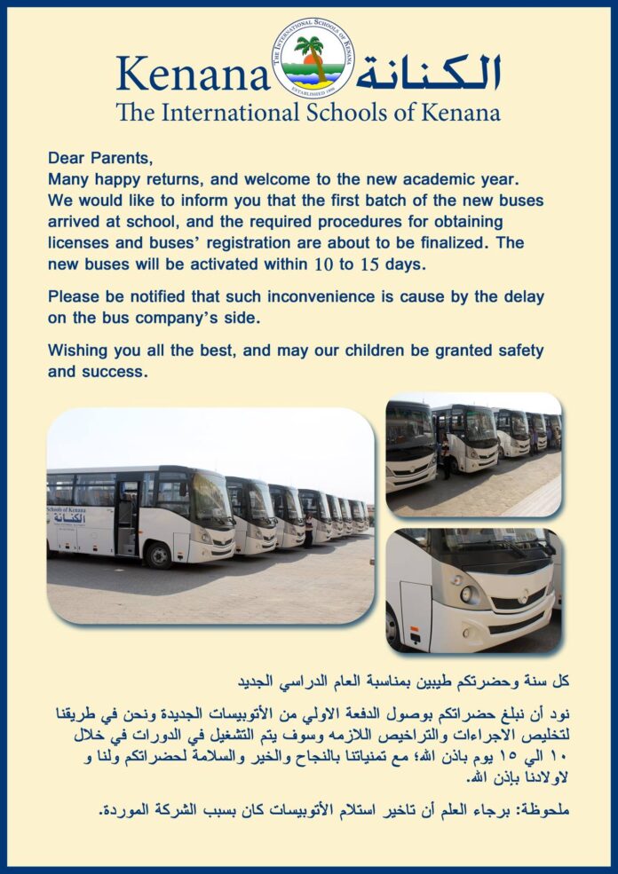 Dear Parents, Many happy returns, and welcome to the new academic year. We would like to inform you that the first batch of the new buses arrived at school