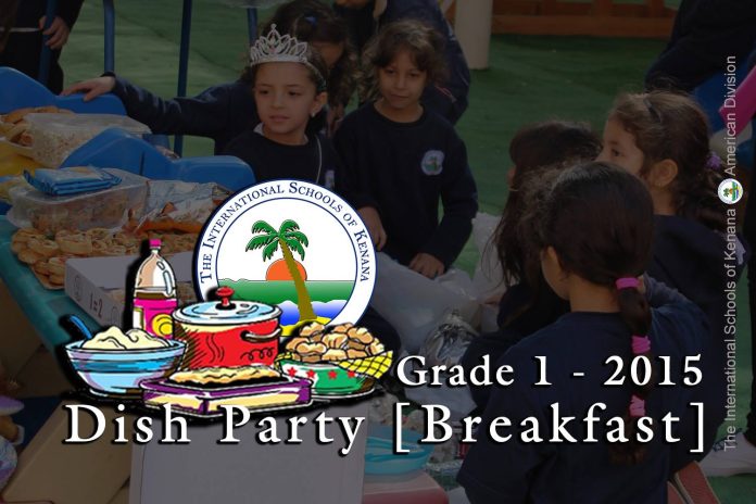 Grade 1 Dish Party (Breakfast) 2015