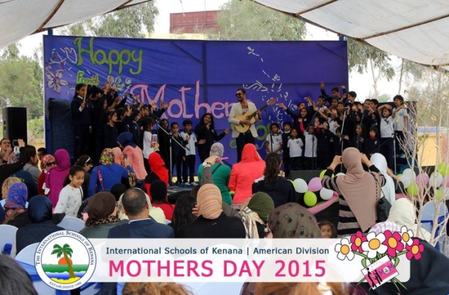 International Schools of Kenana | American Division | Mothers Day 2015