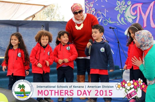 International Schools of Kenana | American Division | Mothers Day 2015