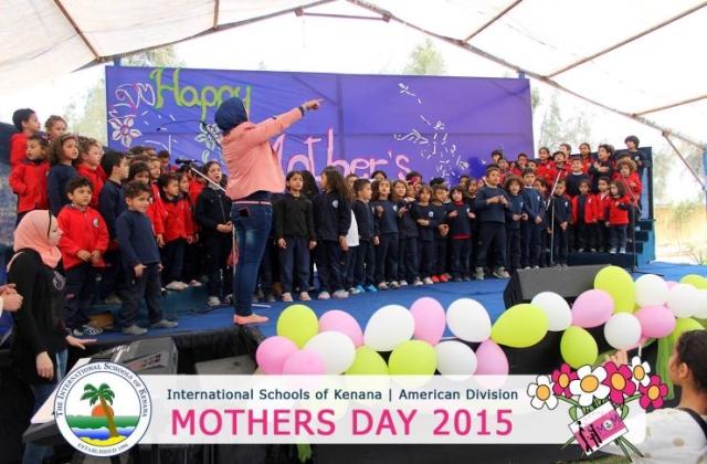 International Schools of Kenana | American Division | Mothers Day 2015