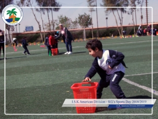 I.S.K. American Division | KG - Sports Day 2018/2019