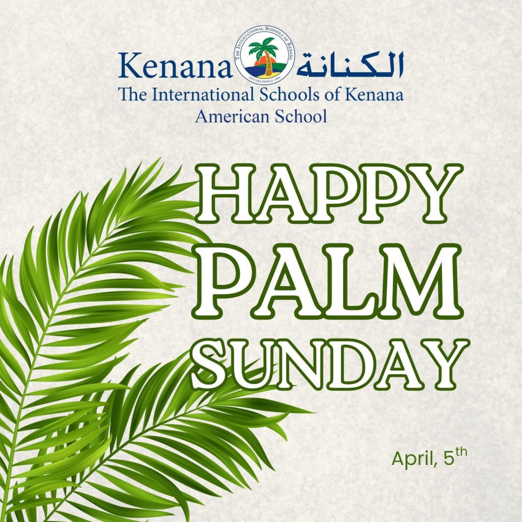 I.S.K American School | Happy Palm Sunday | 2025-2026